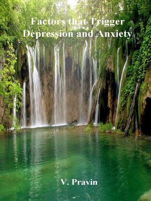 cover image of Factors that Trigger Depression and Anxiety